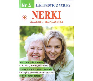 Leki prosto z natury nr 4 Nerki - leczenie i...