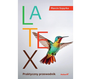 LaTeX. Praktyczny przewodnik
