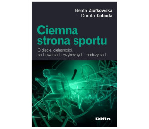 Ciemna strona sportu. O diecie, cielesności...