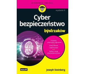 Cyberbezpieczeństwo dla bystrzaków wyd. II