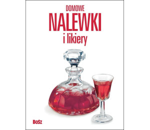 Domowe nalewki i likiery