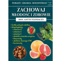 Porady lek. rodzinnego. Zachowaj młodość.. Nr 124