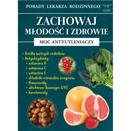 Porady lek. rodzinnego. Zachowaj młodość.. Nr 124