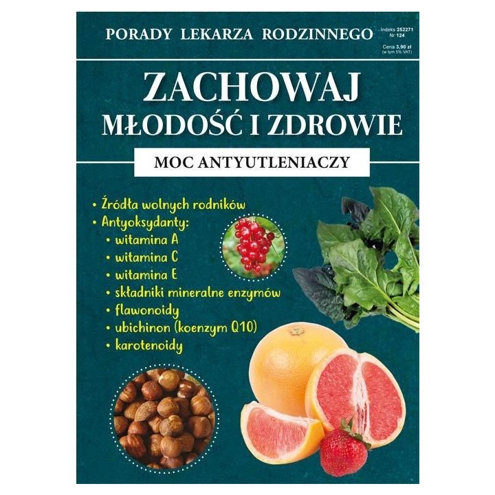 Porady lek. rodzinnego. Zachowaj młodość.. Nr 124