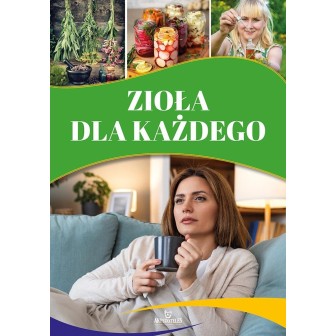 Zioła dla każdego