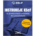 Instrukcje KSeF. 15 praktycznych procedur..