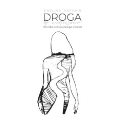 Droga do uzdrowienia. Choroba Leśniowskiego-Crohna