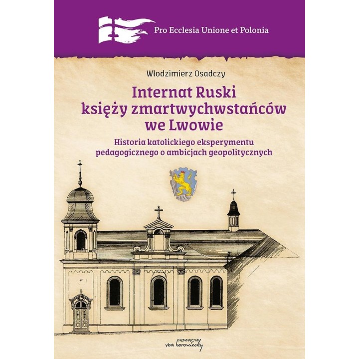 Internat Ruski księży zmartwychwstańców we Lwowie