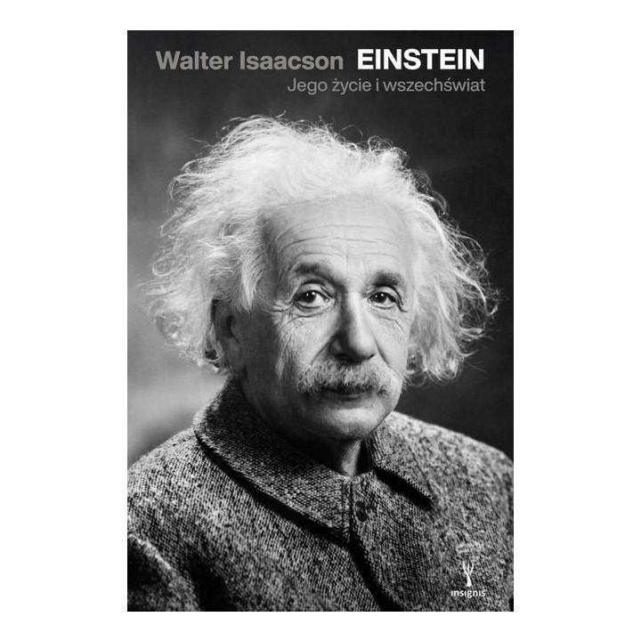 Einstein. Jego życie i wszechświat