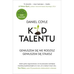 Kod talentu. Geniuszem się nie rodzisz...