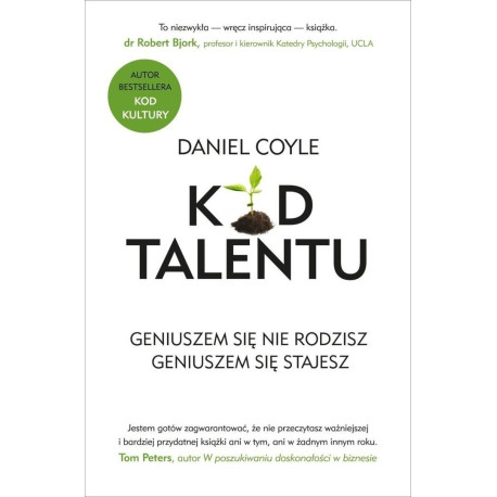 Kod talentu. Geniuszem się nie rodzisz...