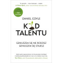 Kod talentu. Geniuszem się nie rodzisz...