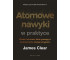 Atomowe nawyki w praktyce