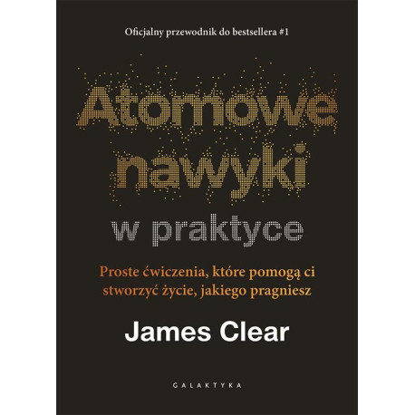 Atomowe nawyki w praktyce