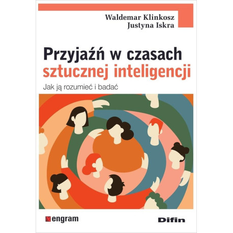 Przyjaźń w czasach sztucznej inteligencji