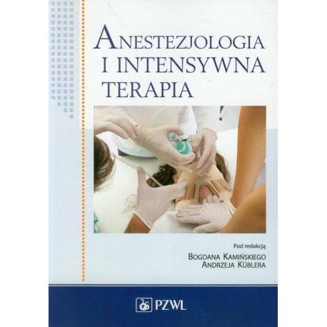 Anestezjologia i intensywna terapia