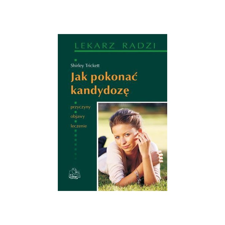 Jak pokonać kandydozę PZWL