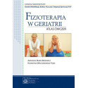 Fizjoterapia w geriatrii. Atlas ćwiczeń PZWL
