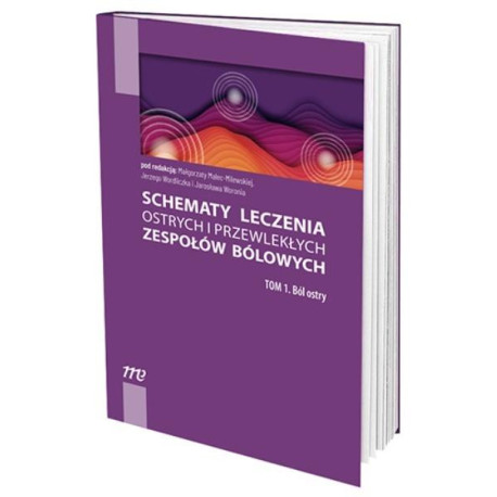 Schematy leczenia ostrych i przewlekłych... T.1