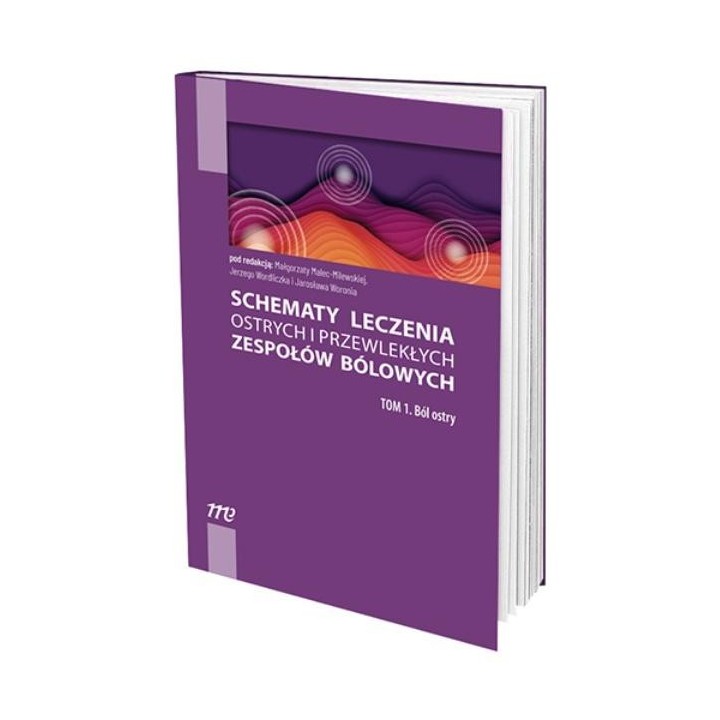 Schematy leczenia ostrych i przewlekłych... T.1