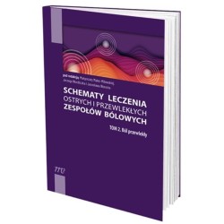 Schematy leczenia ostrych i przewlekłych... T.2