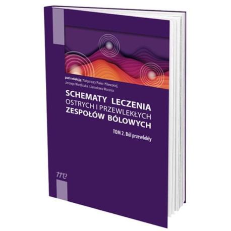 Schematy leczenia ostrych i przewlekłych... T.2