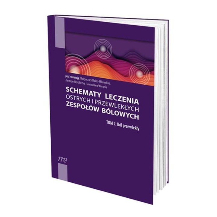Schematy leczenia ostrych i przewlekłych... T.2
