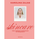 Skincare. Twój pierwszy przewodnik po pielęgnacji