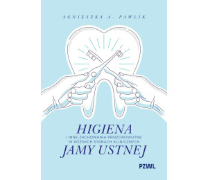 Higiena i inne zachowania prozdrowotne....