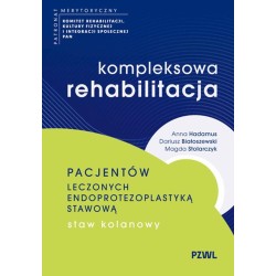 Kompleksowa rehabilitacja pacjentów leczonych...
