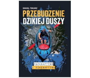 Przebudzenie dzikiej duszy