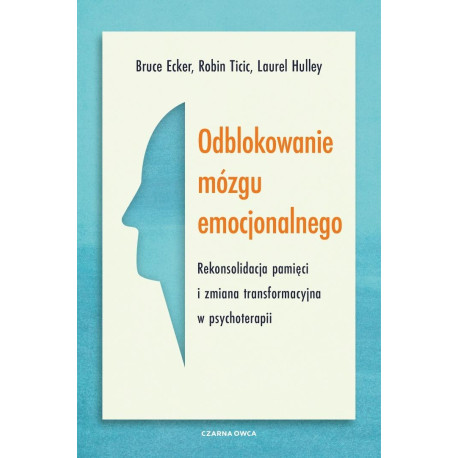 Odblokowanie mózgu emocjonalnego