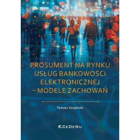 Prosument na rynku usług bankowości elektronicznej