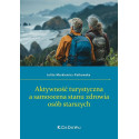 Aktywność turystyczna a samoocena stanu zdrowia..