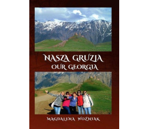 Nasza Gruzja. Our Geogria