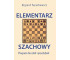 Elementarz szachowy. Program dla szkół i...
