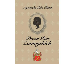 Poczet Pań Zamoyskich