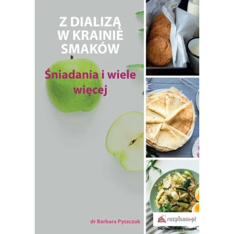 Z dializą w krainie smaków