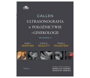 Callen. Ultrasonografia w położnictwie.. T.3