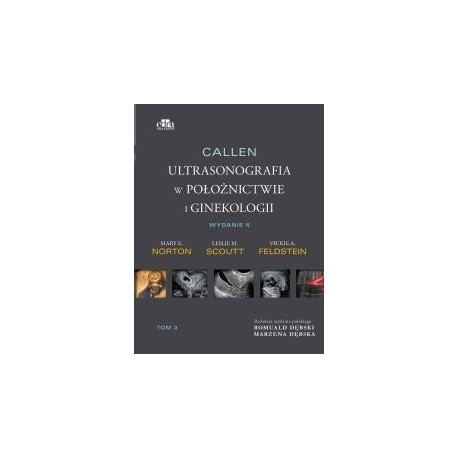 Callen. Ultrasonografia w położnictwie.. T.3