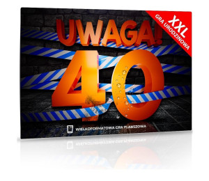 XXL Uwaga! 40 Urodziny