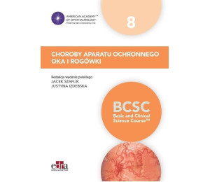 Choroby aparatu ochronnego oka i rogówki BCSC 8