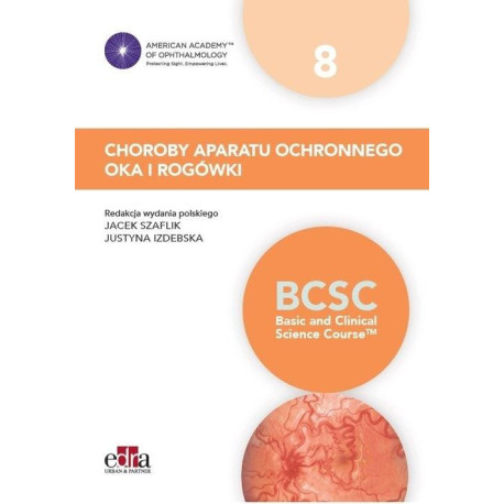 Choroby aparatu ochronnego oka i rogówki BCSC 8