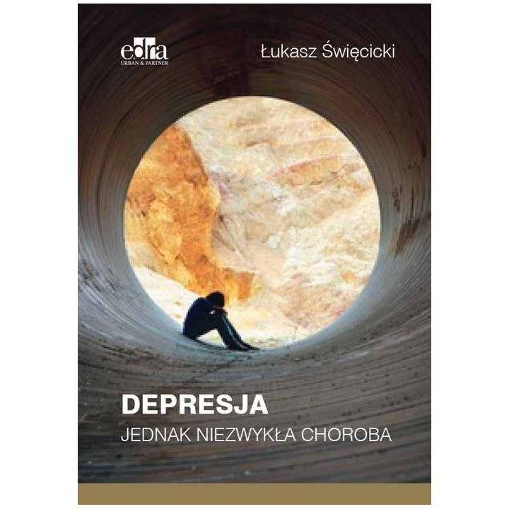 Depresja. Jednak niezwykła choroba