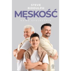 Męskość - nowe spojrzenie