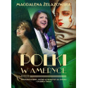 Polki w Ameryce. Historie kobiet, które wyruszyły