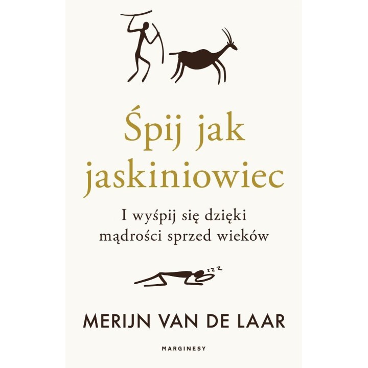 Śpij jak jaskiniowiec. I wyśpij się dzięki..