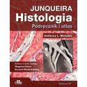 Histologia Junqueira. Podręcznik i atlas