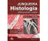 Histologia Junqueira. Podręcznik i atlas