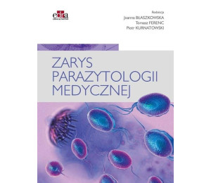 Zarys parazytologii medycznej